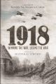 1918 - Winning the War, Losing the War