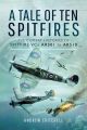 A Tale of Ten Spitfires