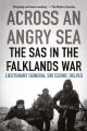 Across an Angry Sea - The SAS in the Falklands War