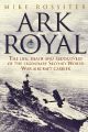 Ark Royal - Sailing Into Glory