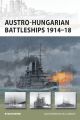 Austro-Hungarian Battleships 1914-18 (New Vanguard)