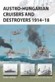 Austro-Hungarian Cruisers & Destroyers 1914-18 (New Vanguard)