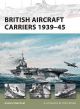 BRITISH AIRCRAFT CARRIERS 1939-45 