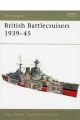 British Battlecruisers 1939-45