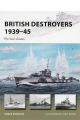 BRITISH DESTROYERS 1939 - 45