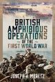 British Amphibious Operations of the First World War - PRE ORDER