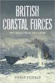 British Coastal Forces - Two World Wars and After - PRE ORDER