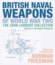British Naval Weapons of World War Two Volume I: Destroyer Weapons