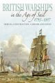 British Warships in the Age of Sail 1793-1817 - Design, Construction, Careers and Fates - PRE ORDER