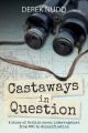 Castaways in Question - A story of British naval interrogators from WW1 to denazification