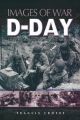 D-Day (Images of War)
