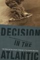 Decision in the Atlantic 
