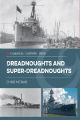 Dreadnoughts and Super-Dreadnoughts - Illustrated Special