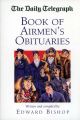 The Daily Telegraph Book of Airmen's Obituaries