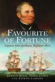 Favourite of Fortune - Captain John Quilliam, Trafalgar Hero