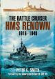 The Battle-cruiser HMS Renown 1916-1948