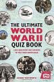 The Ultimate World War II Quiz Book