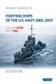 Fighting Ships of the US Navy 1883-2019 - Volume 4, Part 2 - Destroyers (1918-1937)