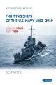 Fighting Ships of the US Navy 1883-2019 - Volume 4, Part 2 - Destroyers (1918-1937)
