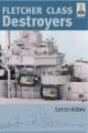 Fletcher Class Destroyers  (Shipcraft Series)