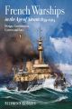 French Warships in the Age of Steam 1859-1914
