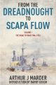 From the Dreadnought to Scapa Flow Vol 1