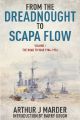 From the Dreadnought to Scapa Flow Vol 1