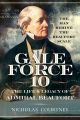 Gale Force 10 - The Life and Legacy of Admiral Beaufort 