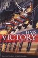 HMS Victory - First Rate 1765 (Seaforth Historic Ship Series)