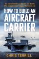 HOW TO BUILD AN AIRCRAFT CARRIER