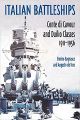 Italian Battleships - 'Conte di Cavour' and 'Duiio' Classes 1911-1956