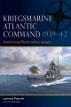 Kriegsmarine Atlantic Command 1939–42 - Naval Group West's Surface Menace