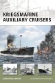 Kriegsmarine Auxiliary Cruisers (New Vanguard)