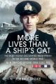 More Lives Than a Ship's Cat : The Most Highly Decorated Midshipman in the Second World War