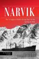 Narvik - The Struggle of Battle Group Dietl in the Spring of 1940