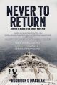 Never to Return - Convoys to Russia in the Second World War
