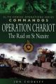 COMMANDOS OPERATION CHARIOT - The Raid on St Nazaire