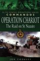 Commandos Operation Chariot - The Raid on St Nazaire