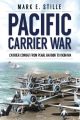 Pacific Carrier War - Carrier Combat from Pearl Harbor to Okinawa