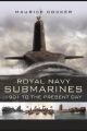 Royal Navy Submarines 1901-2007