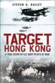 Target Hong Kong - A true story of US Navy pilots at war
