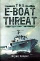 The E-Boat Threat - REDUCED PRICE!