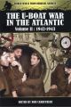 THE U-BOAT WAR IN THE ATLANTIC Vol II: 1942-1943