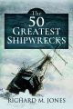 The 50 Greatest Shipwrecks - Re-release