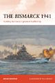 The Bismarck 1941 - Hunting Germany's greatest battleship (Campaign)
