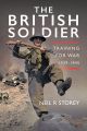 The British Soldier - Training for War 1939-1945 - PRE ORDER