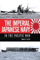 The Imperial Japanese Navy in the Pacific