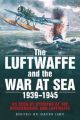 The Luftwaffe and the War at Sea 