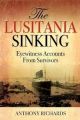 The Lusitania Sinking - Eyewitness Accounts from Survivors