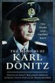 The Memoirs of Karl Dönitz - Ten Years and Twenty Day (Re-Release) - PRE ORDER